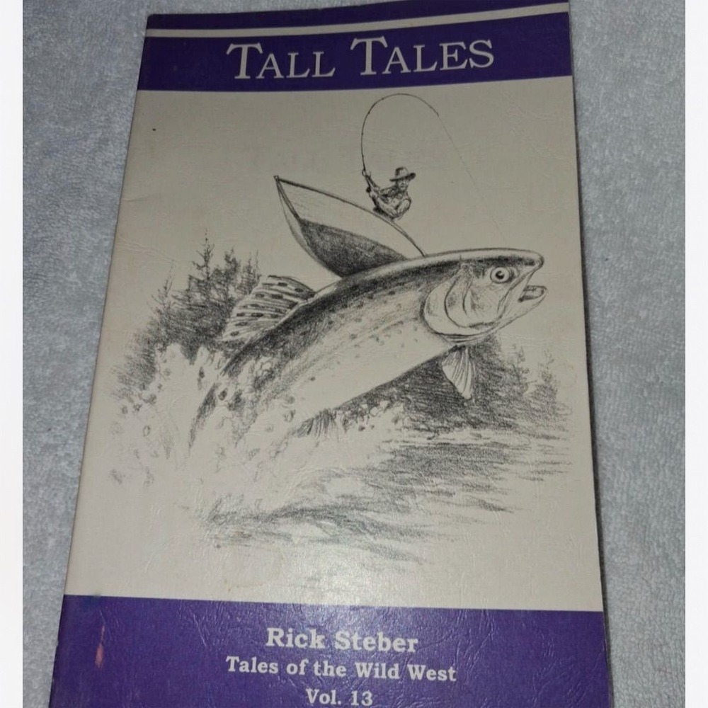 Tall‎ Tales by Rick Steber Vol. 13 Western Folklore Paperback